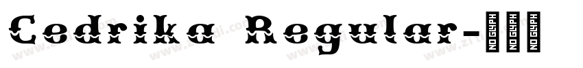 Cedrika Regular字体转换